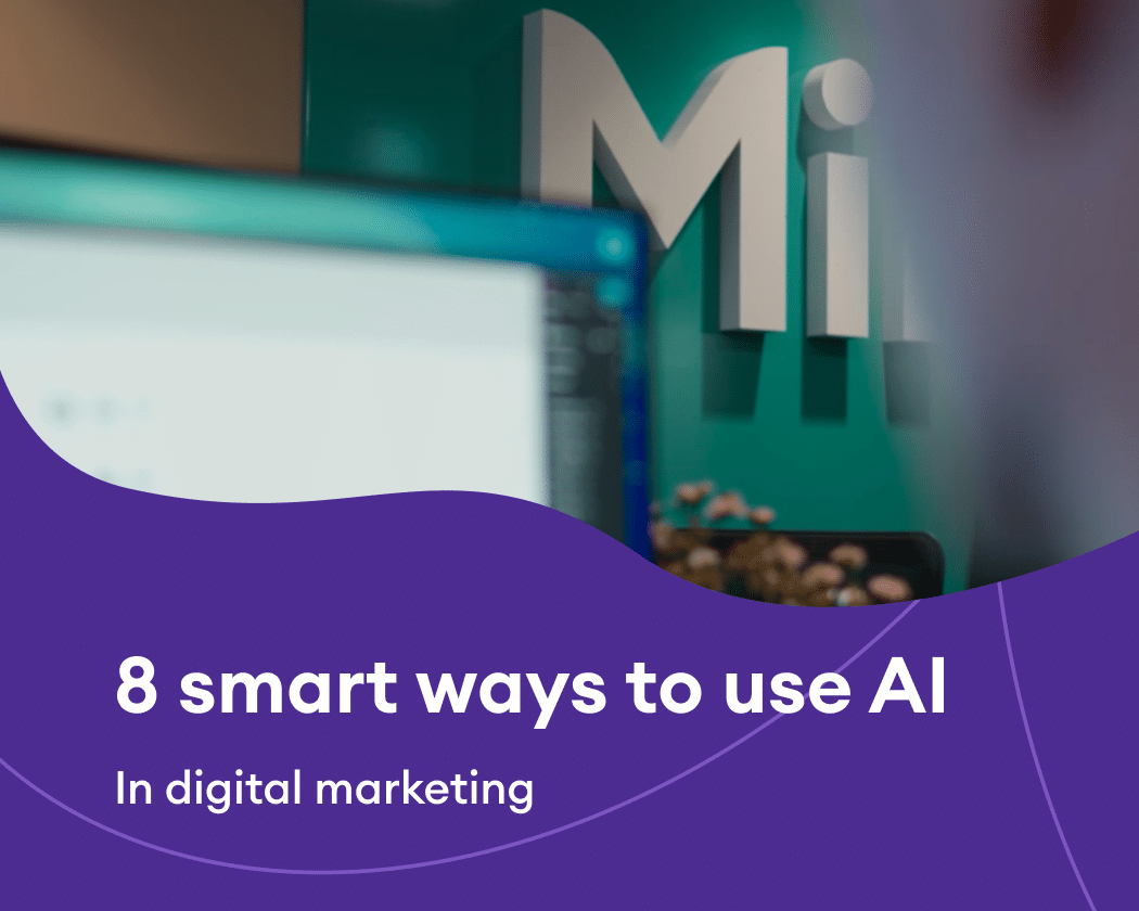 8 Smart Ways to Use AI in Digital Marketing
